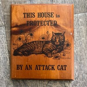 Vintage Carol LeBeaux silkscreen "house protected by attack cat” wood plaque 78
